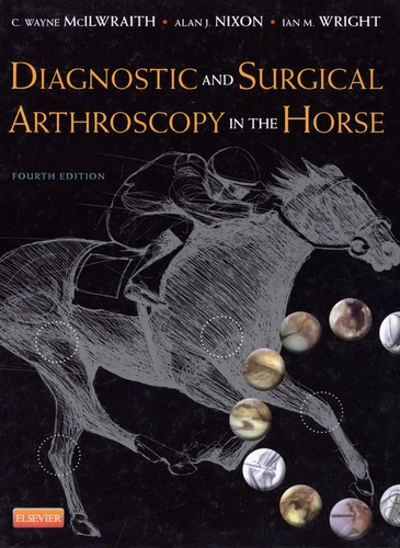 Diagnostic and Surgical Arthroscopy in the Horse 4th edition