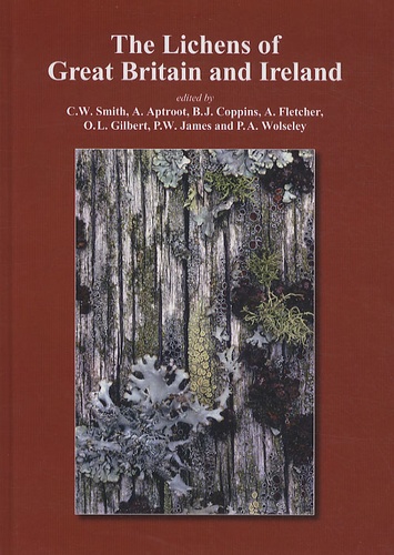 C. Wayne Smith - The Lichens of Great-Britain and Ireland.