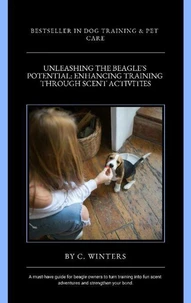 Unleashing the Beagle's Potential: Enhancing Training through Scent Activities