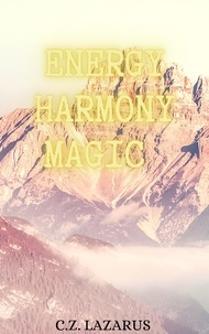  C.Z. Lazarus - Energy Harmony Magic.