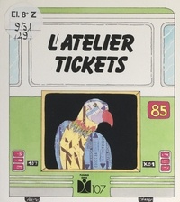 C. Zemiti et Roland Moser - L'atelier tickets.