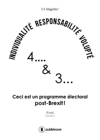 4 & 3 ceci est un programme éléctoral post-Brexit !
