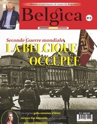  C2P Editions - Belgica - Histoire et patrimoine de toutes les Belgiques - N° 2.