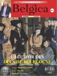  C2P Editions - Belgica - Histoire et patrmoine de toutes les Belgiques - N° 3.