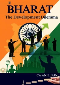 BHARAT........"The Development Dilemma"
