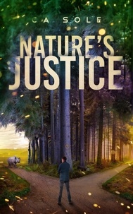  CA Sole - Nature's Justice - Scott Trilogy, #2.