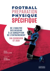 Football préparation physique spécifique