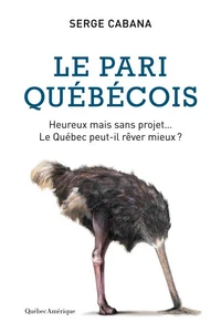 Le pari québécois