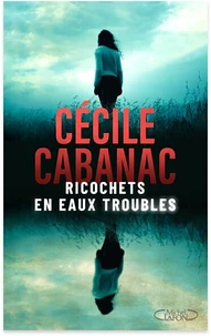 Ricochets en eaux troubles