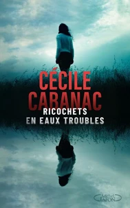 Ricochets en eaux troubles