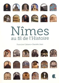 Nîmes au fil de l'histoire