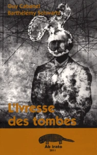 L'ivresse des tombes