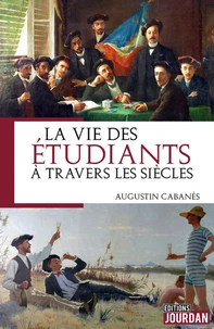 La vie des étudiants à travers les siècles