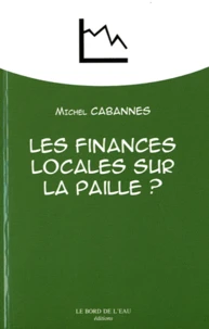 Les finances locales sur la paille ?