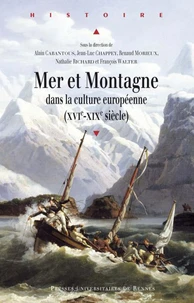 Mer et montagne dans la culture européenne (XVIe-XIXe)