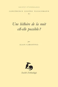 Une histoire de la nuit est-elle possible ?