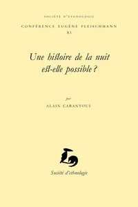 Une histoire de la nuit est-elle possible ?