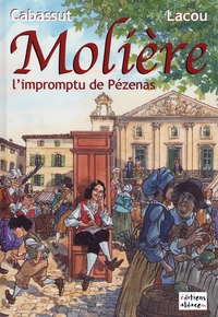 Molière, l'impromptu de Pézenas