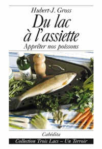 Du lac à l'assiette