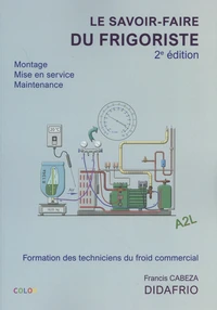 Le savoir-faire du frigoriste