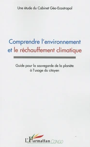 Comprendre l'environnement et le réchauffement climatique
