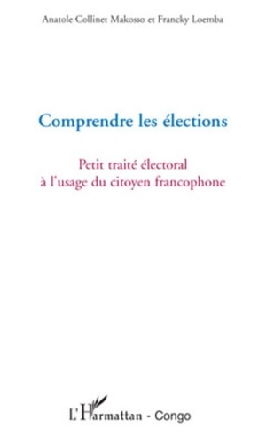  Cabinet Géo-Ecostrapol - Comprendre les élections - Petit traité électoral à l'usage du citoyen francophone.