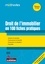 Droit de l'immobilier en 100 fiches pratiques. Acteurs et marchés - Financement et fiscalité - Production et utilisation - Propriété