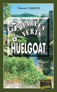 5 diables verts à Huelgoat