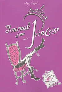 Journal d'une Princesse Tome 1