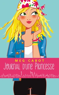 Journal d'une Princesse Tome 1