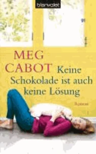 Keine Schokolade ist auch keine Lösung