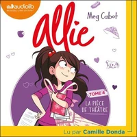 Le Carnet d'Allie - Tome 4 - La Pièce de théâtre