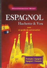 Mini dictionnaire Français-Espagnol Espagnol-Français