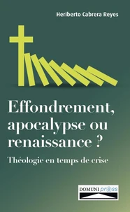 Effondrement, apocalypse ou renaissance ?