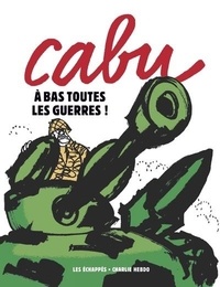 Cabu - A bas toutes les guerres !.