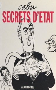  Cabu et Jérôme Duhamel - Secrets d'État.