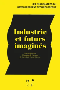 Industries et futurs imaginés