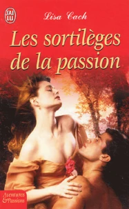 Les sortilèges de la passion