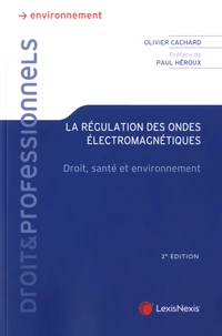 La régulation des ondes électromagnétiques