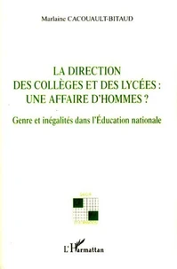 La direction des collèges et des lycées : une affaire d'hommes ?
