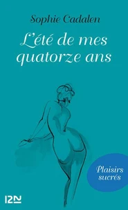 L'été de mes quatorze ans