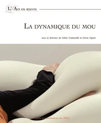 La dynamique du mou