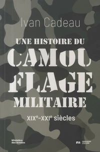 Une histoire du camouflage militaire