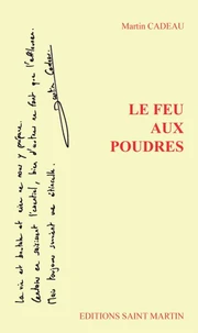 Le feu aux poudres