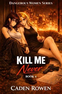 Kill Me Never