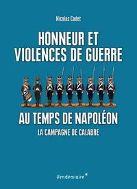 Honneur et violences de guerre au temps de Napoléon