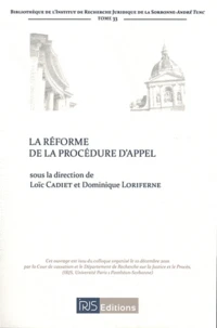 La réforme de la procédure d'appel et autres questions d'actualité procédurale en matière civile