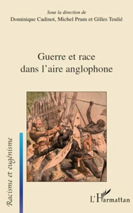 Guerre et race dans l'aire anglophone