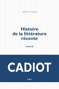 Histoire de la littérature récente