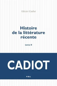 Histoire de la littérature récente